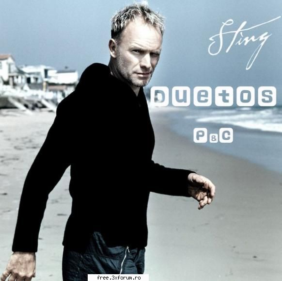 Sting - Duetos (2009) - Internationally renowned composer and singer - ...:::Albume:::...