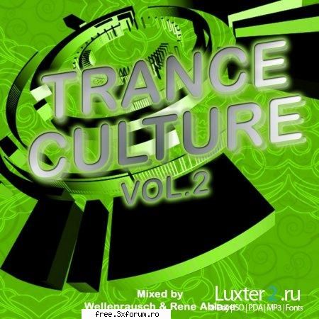 VA - Trance Culture Volume ) - ARTiST.....: VA ALBUM......: Trance Culture - ...:::Albume:::...